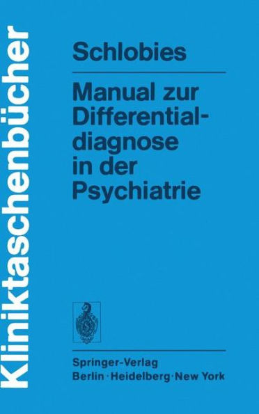 Manual zur Differentialdiagnose in der Psychiatrie