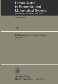 Title: Mathematical Systems Theory: Proceedings of the International Symposium Udine, Italy, June 16-27, 1975, Author: G. Marchesini