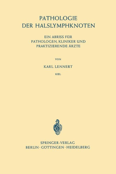 Pathologie der Halslymphknoten: Ein Abriss für Pathologen, Kliniker und Praktizierende Ärzte