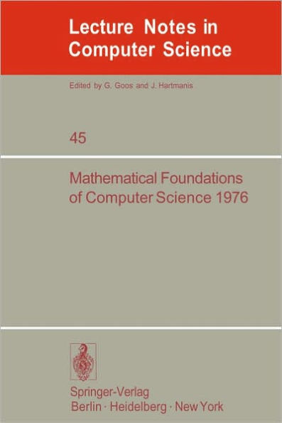Mathematical Foundations of Computer Science 1976: 5th Symposium at Gdansk, Sept. 6-10, 1976. Proceedings