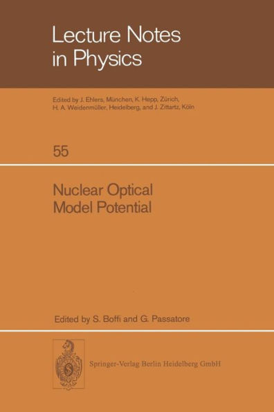 Nuclear Optical Model Potential: Proceedings of the Meeting Held in Pavia, April 8 and 9, 1976