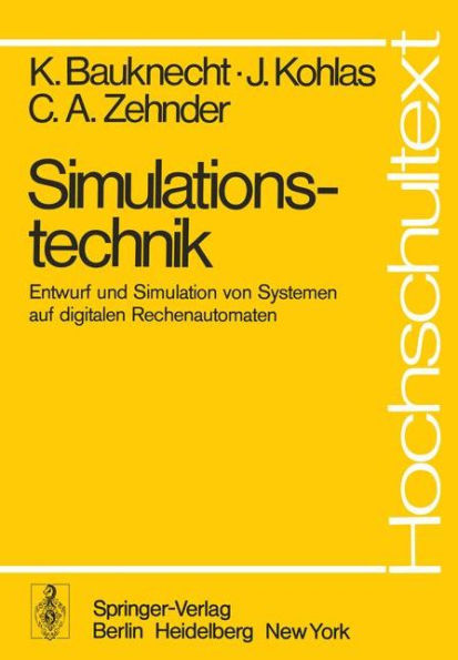 Simulationstechnik: Entwurf und Simulation von Systemen auf digitalen Rechenautomaten