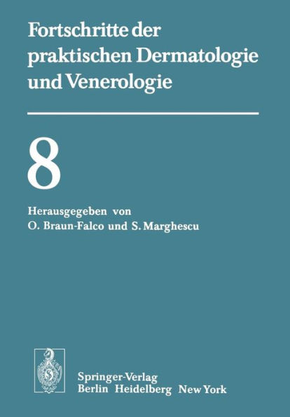 Vortrï¿½ge der VIII. Fortbildungswoche der Dermatologischen Klinik und Poliklinik der Universitï¿½t Mï¿½nchen in Verbindung mit dem Verband der Niedergelassenen Dermatologen Deutschlands e.V. vom 26. bis 30. Juli 1976