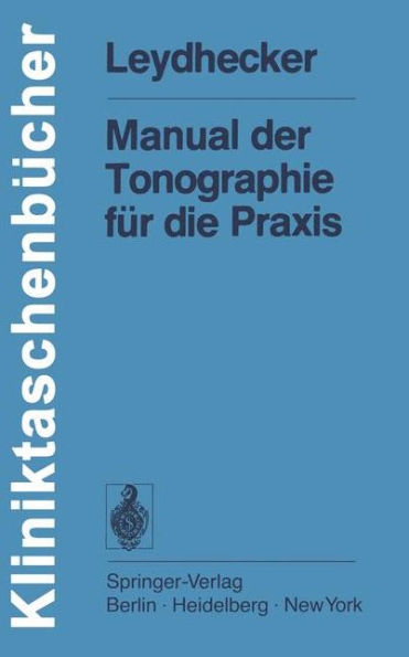 Manual der Tonographie fï¿½r die Praxis