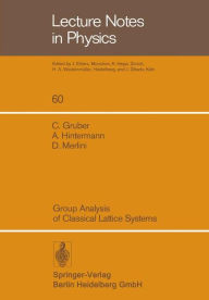 Title: Group Analysis of Classical Lattice Systems, Author: C. Gruber