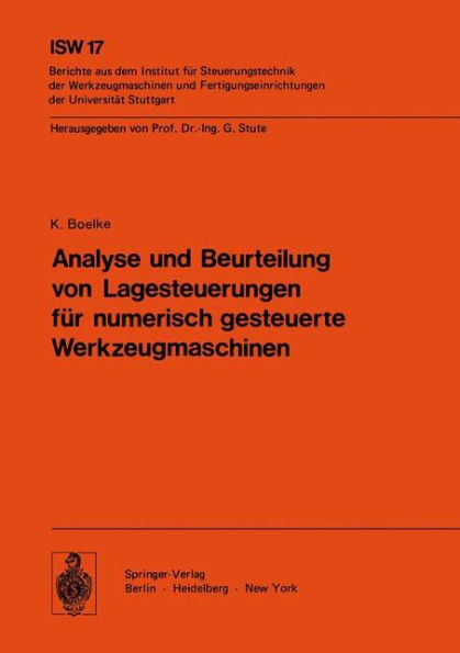 Analyse und Beurteilung von Lagesteuerungen fï¿½r numerisch gesteuerte Werkzeugmaschinen