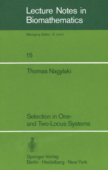 Selection in One- and Two-Locus Systems