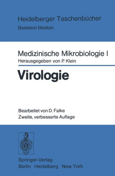 Medizinische Mikrobiologie I: Virologie: Ein Unterrichtstext fï¿½r Studenten der Medizin