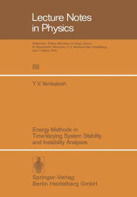 Title: Energy Methods in Time-Varying System Stability and Instability Analyses, Author: Y.V. Venkatesh