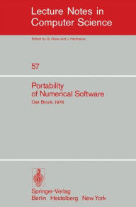 Title: Portability of Numerical Software: Workshop, Oak Brook, Illinois, June 21-23, 1976, Author: W. Cowell