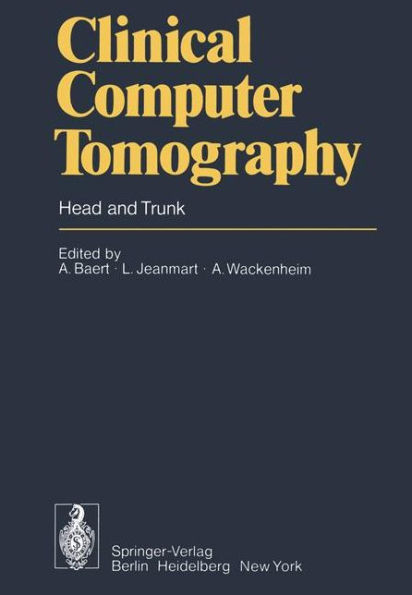 Clinical Computer Tomography: Head and Trunk / Edition 1