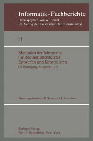 Title: Methoden der Informatik für Rechnerunterstütztes Entwerfen und Konstruieren: GI-Fachtagung, München, 19.-21. Oktober 1977, Author: R. Gnatz