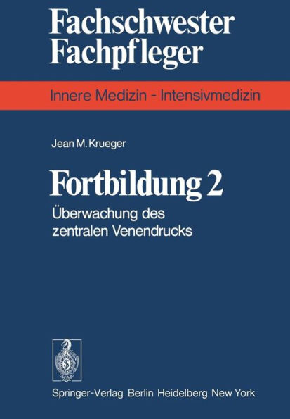 Fortbildung 2: ï¿½berwachung des zentralen Venendrucks