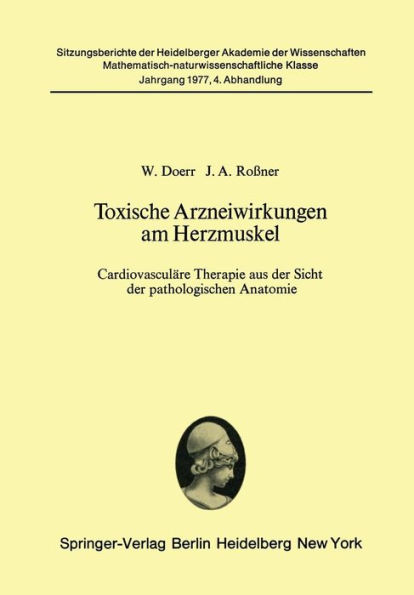 Toxische Arzneiwirkungen am Herzmuskel: Cardiovaskuläre Therapie aus der Sicht der pathologischen Anatomie