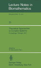 Theoretical Approaches to Complex Systems: Proceedings, Tübingen, June 11-12, 1977