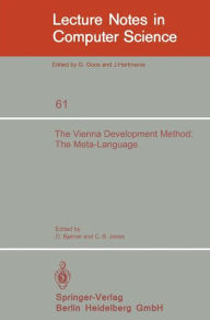 Title: The Vienna Development Method: The Meta-Language / Edition 1, Author: D. Bjorner