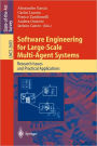 Software Engineering for Large-Scale Multi-Agent Systems: Research Issues and Practical Applications