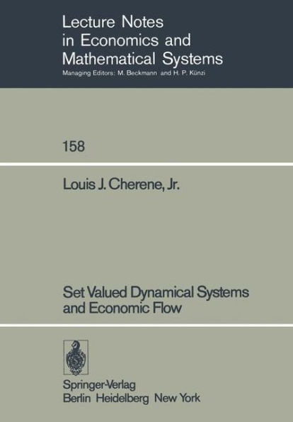 Set Valued Dynamical Systems and Economic Flow