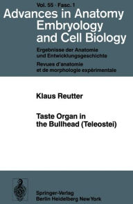 Title: Taste Organ in the Bullhead (Teleostei), Author: Klaus Reutter