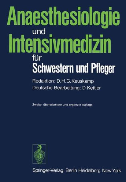 Anaesthesiologie und Intensivmedizin fï¿½r Schwestern und Pfleger