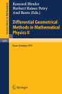 Differential Geometrical Methods in Mathematical Physics II: Proceedings, University of Bonn, July 13 - 16, 1977 / Edition 1