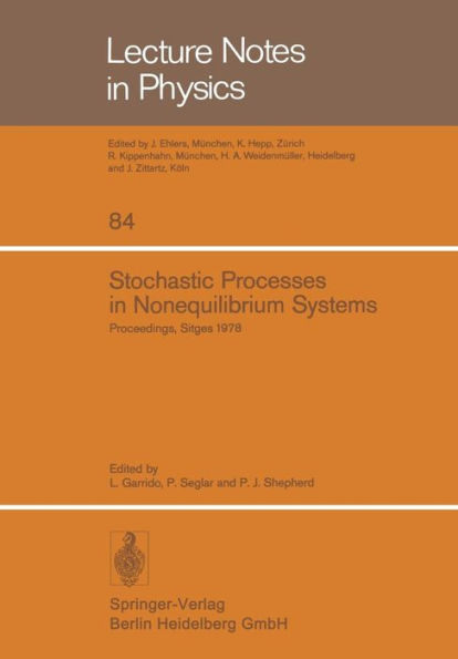 Stochastic Processes in Nonequilibrium Systems: Sitges International School of Statistical Mechanics, June 1978, Sitges, Barcelona/Spain