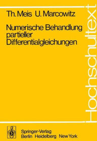 Title: Numerische Behandlung partieller Differentialgleichungen, Author: T. Meis