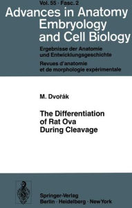 Title: The Differentiation of Rat Ova During Cleavage, Author: Milan Dvorak