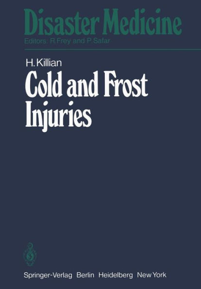 Cold and Frost Injuries - Rewarming Damages Biological, Angiological, and Clinical Aspects: Biological, Angiological, and Clinical Aspects / Edition 1