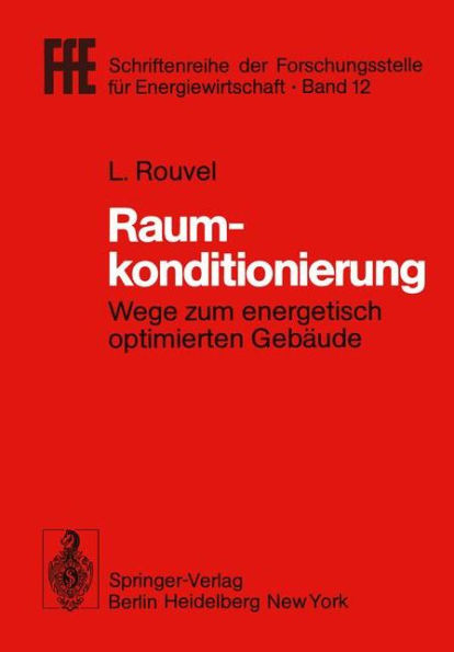 Raumkonditionierung: Wege zum energetisch optimierten Gebï¿½ude