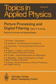 Title: Picture Processing and Digital Filtering, Author: T.S. Huang