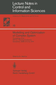 Title: Modelling and Optimization of Complex System: Proceedings of the IFIP-TC 7 Working Conference, Novosibirsk, USSR, 3-9 July, 1978, Author: G.I. Marchuk