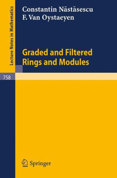 Graded and Filtered Rings and Modules / Edition 1