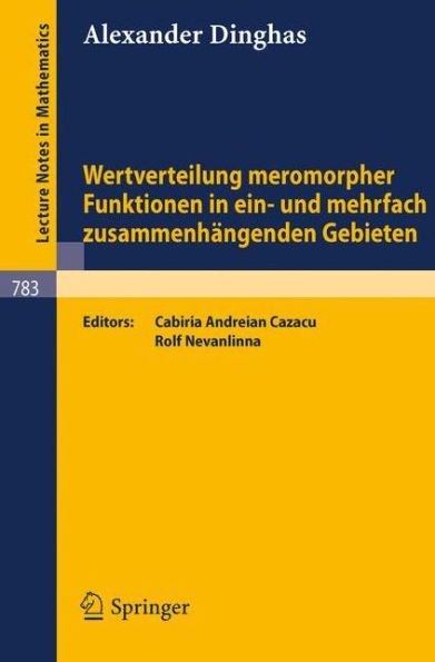 Wertverteilung meromorpher Funktionen in ein- und mehrfach zusammenhï¿½ngenden Gebieten / Edition 1