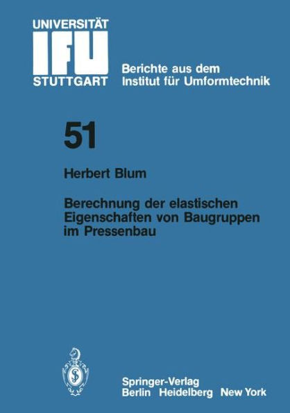 Berechnung der elastischen Eigenschaften von Baugruppen im Pressenbau