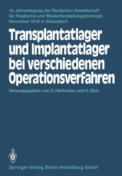 Transplantatlager und Implantatlager bei verschiedenen Operationsverfahren