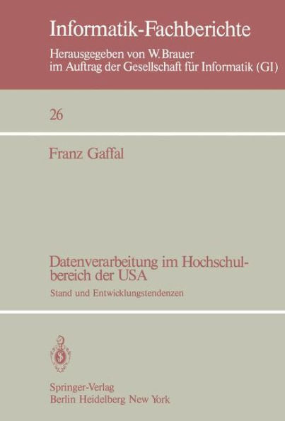 Datenverarbeitung im Hochschulbereich der USA: Stand und Entwicklungstendenzen