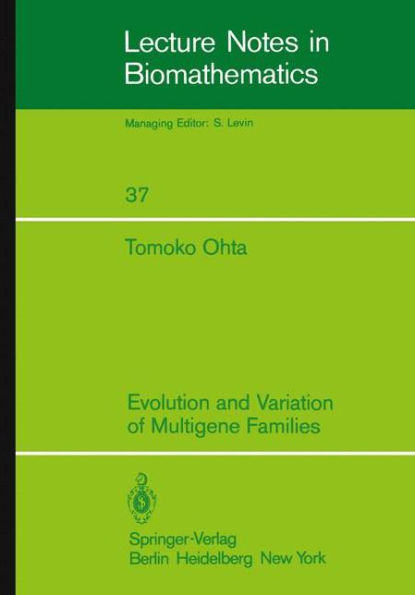 Evolution and Variation of Multigene Families