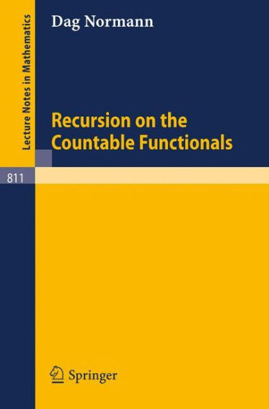 Recursion on the Countable Functionals / Edition 1