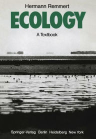 Title: Ecology: A Textbook / Edition 1, Author: Hermann Remmert