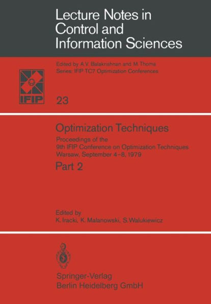 Optimization Techniques: Proceedings of the 9th IFIP Conference on Optimization Techniques Warsaw, September 4-8, 1979