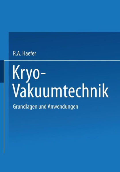 Kryo-Vakuumtechnik: Grundlagen und Anwendungen