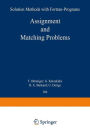 Assignment and Matching Problems: Solution Methods with FORTRAN-Programs