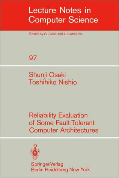 Reliability Evaluation of Some Fault-Tolerant Computer Architectures