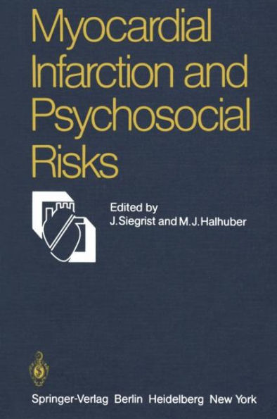 Myocardial Infarction and Psychosocial Risks / Edition 1