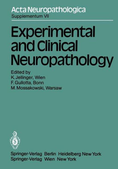 Experimental and Clinical Neuropathology: Proceedings of the First European Neuropathology Meeting, Vienna, May 6-8, 1980 / Edition 1