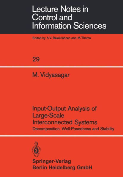 Input-Output Analysis of Large-Scale Interconnected Systems: Decomposition, Well-Posedness and Stability