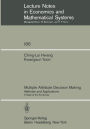 Multiple Attribute Decision Making: Methods and Applications A State-of-the-Art Survey