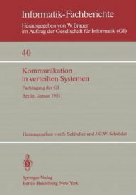 Title: Kommunikation in verteilten Systemen: Fachtagung der GI, Berlin, 27.-30. Januar 1981, Author: S. Schindler