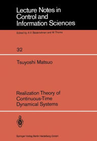 Title: Realization Theory of Continuous-Time Dynamical Systems, Author: T. Matsuo